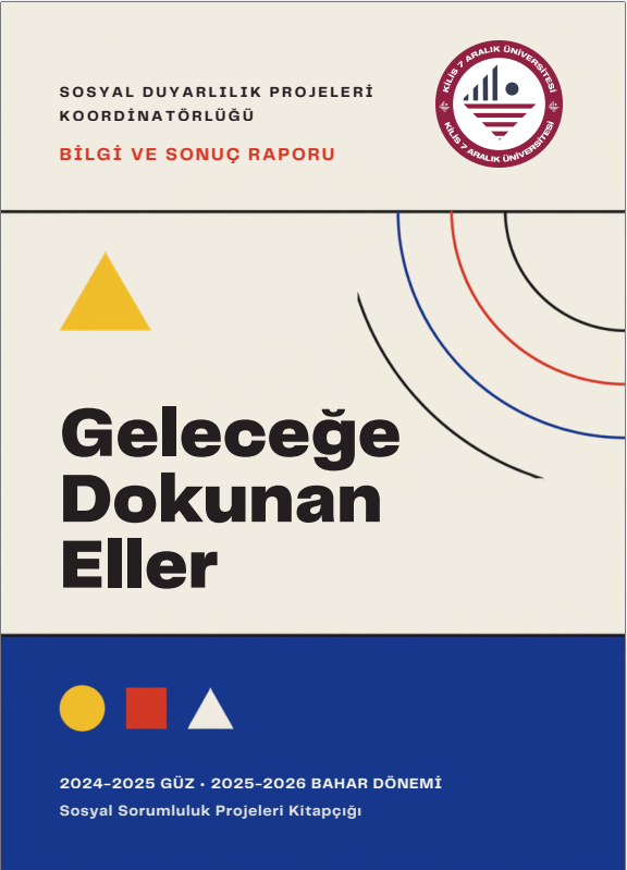 Sosyal Duyarlılık Projeleri Koordinatörlüğü Bilgi ve Sonuç Raporu